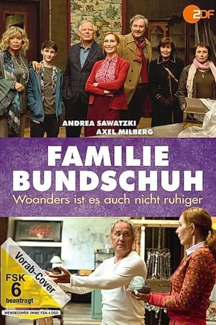 Familie Bundschuh â€“ Woanders ist es auch nicht ruhiger