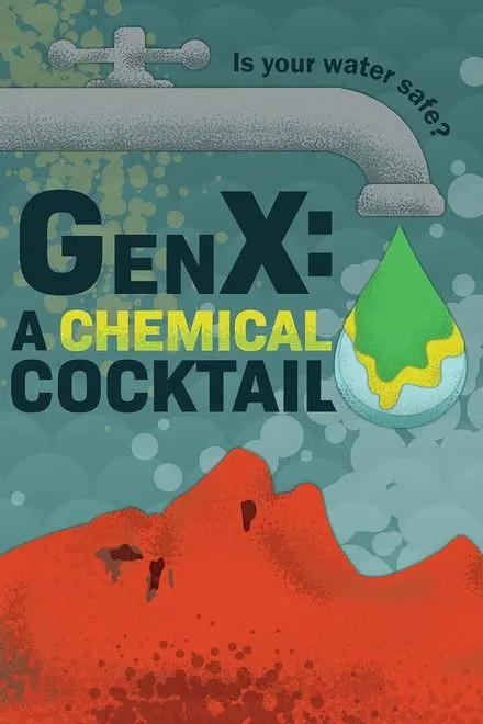 Genx The Saga Of Forever Chemicals