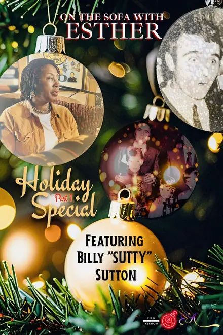 On The Sofa With Esther Holiday Special Featuring Billy Sutty Sutton Part One